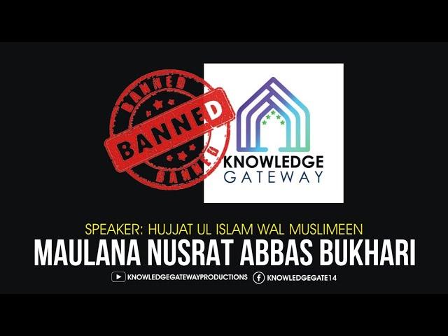 [Clip] Knowledge Gateway Productions Facebook Page Banned | Maulana Syed Nusrat Abbas Bukhari