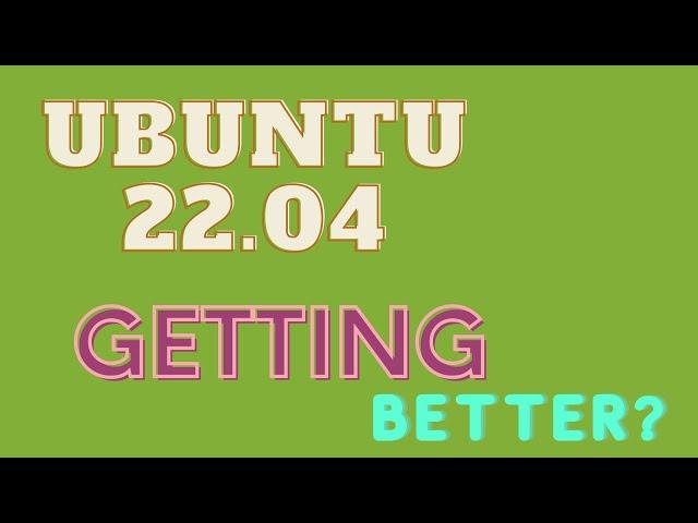 Ubuntu 22 04 LTS Review | Ubuntu Jellyfish | Is it really better?