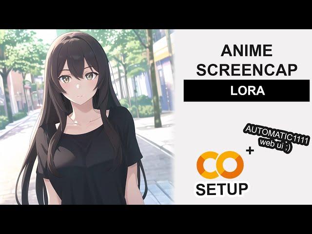 Anime Screencap Style - Stable Diffusion LoRA Google Colab Setup