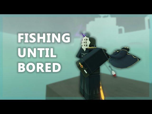 Fishing Until I'm Bored! | Deepwoken