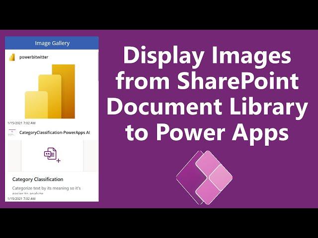 Display Images from a SharePoint Document Library to Power Apps