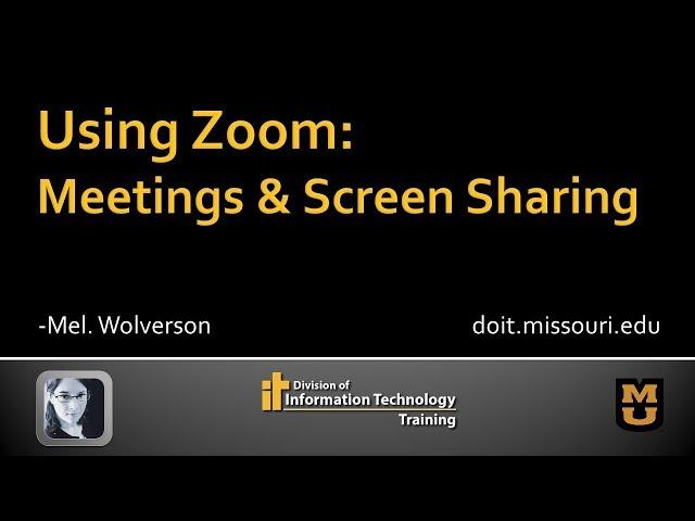 Zoom: Running a meeting & Screen Sharing