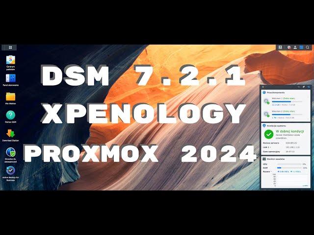 Xpenology DSM 7.2.1 na Proxmox Najłatwiejsza Instalacja 2024