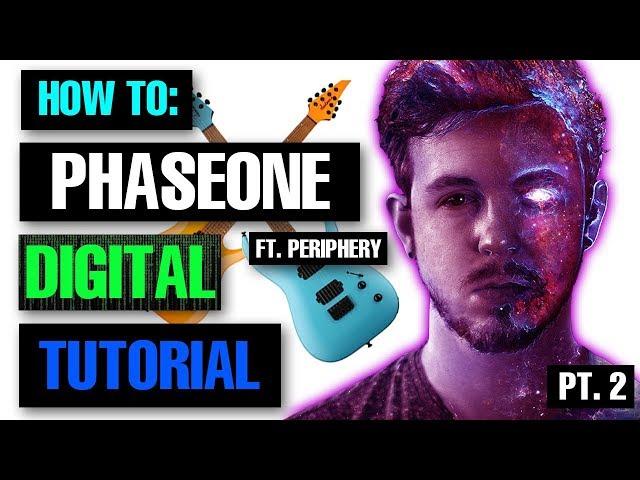 PhaseOne ft. Periphery "Digital" Pt. 2 Guitar and Drum Mixing / Remake