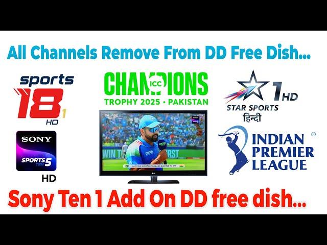 Sony Ten 1 FTA On DD free dish | All Channels Remove from DD free dish | DD free dish New Update