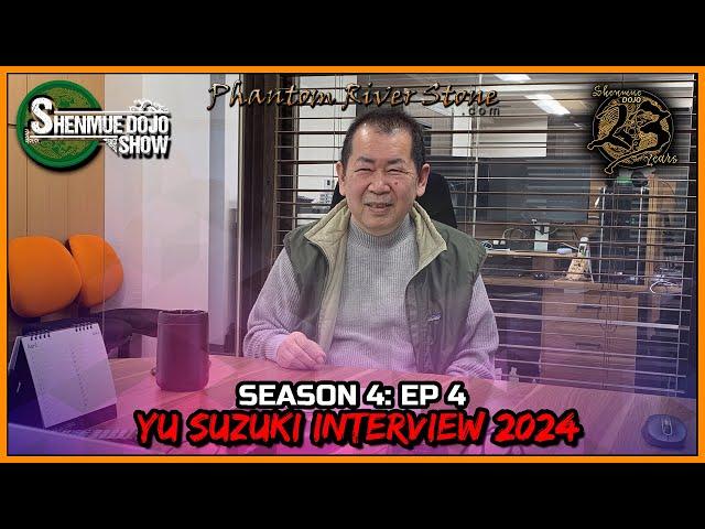 Shenmue Dojo Show: Yu Suzuki Shenmue Interview May 2024 Discussion (S4:EP4)