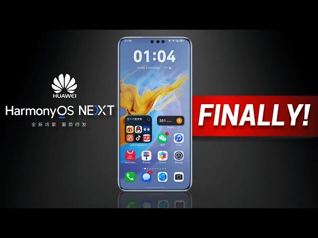 Huawei Harmony OS Next - FINALLY!