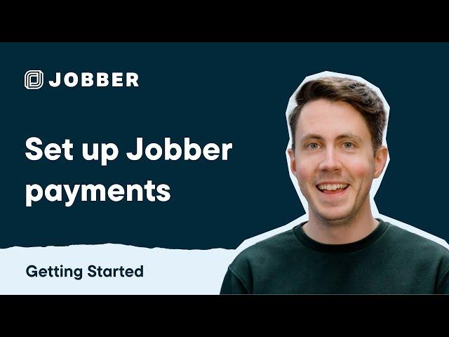 How to Set Up Jobber Payments