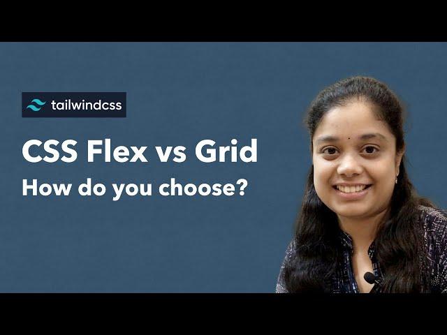 CSS Flex vs Grid (using Tailwind CSS) | Which to choose?