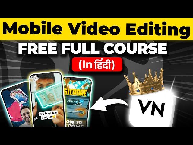 FREE Mobile Video Editing Course VN Video Editor App