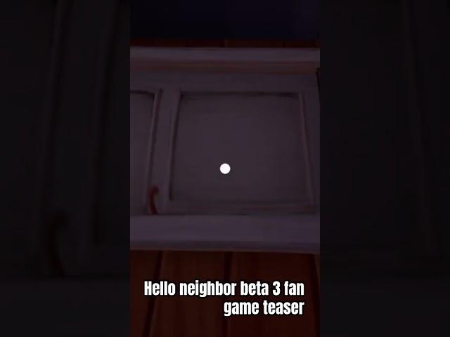 Hello neighbor beta 3 fan game teaser #fangame #teaser #prototype #gameplay #helloneighbor