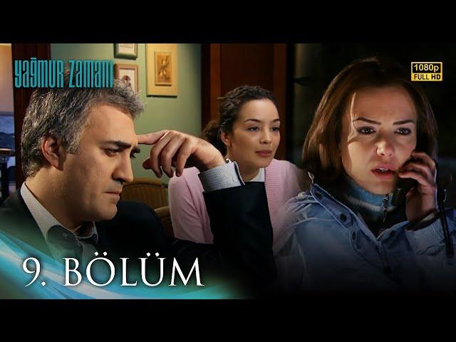 Yağmur Zamanı 9. Bölüm | HD