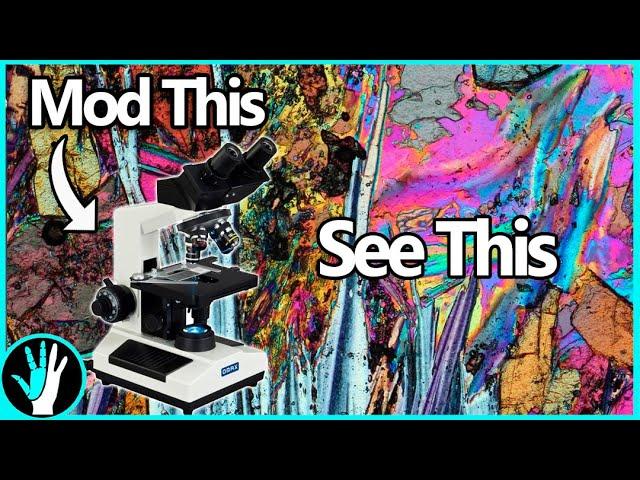 Upgrading a Cheap Microscope Lets You See Rainbows! - Polarized Light Mod