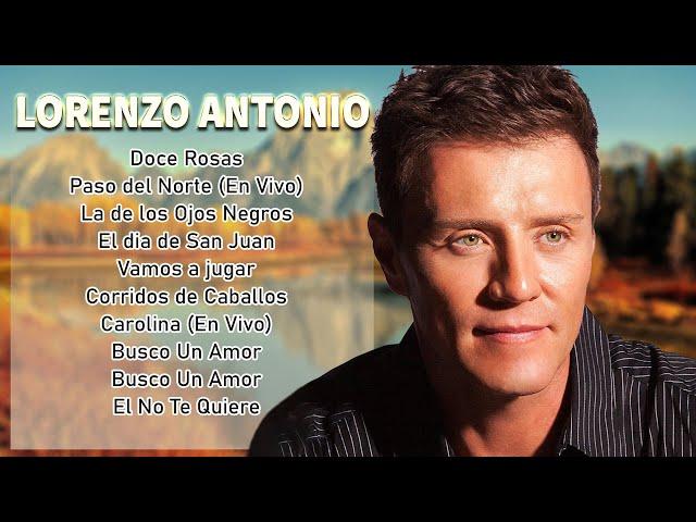 Lorenzo Antonio- Sus 30 Super Canciones Rancheras Con Mariachi - 30 Grandes Exitos