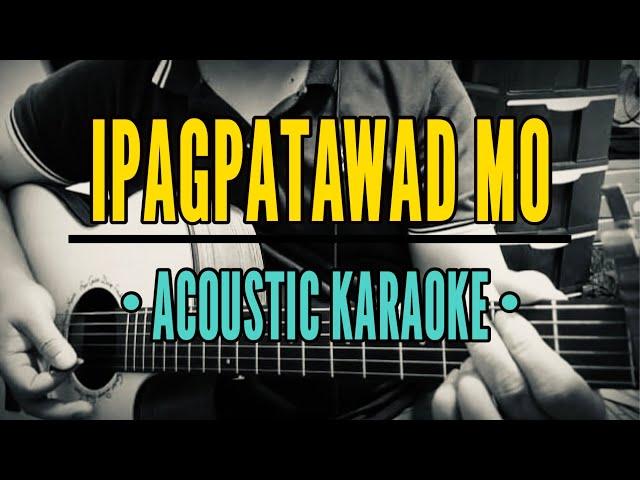 Ipagpatawad Mo - VST & Company (Acoustic Karaoke)