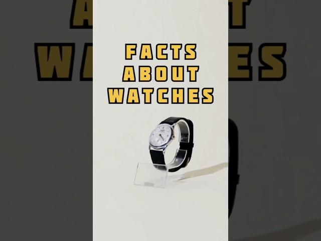 Facts about watches..⌚⭐‼️ | #watch #watchfact #aboutwatches #facttoday #facts_universe