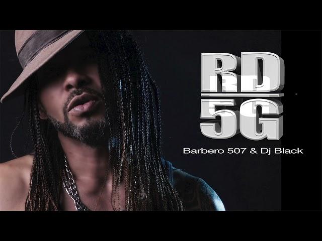 Panamá  / Rd5G - Barbero 507 ft Dj Black