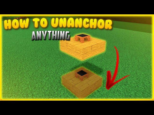 How to Unanchor any build or anything | Build a boat for treasure tutorial