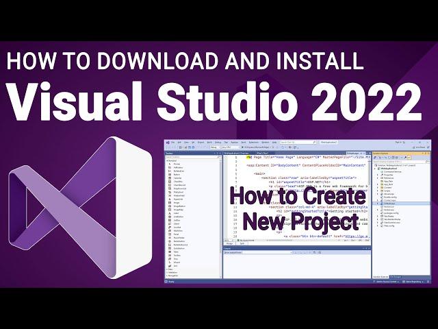 How to Download and Install Visual Studio 2022 | How to Create New Project in Visual Studio 2022