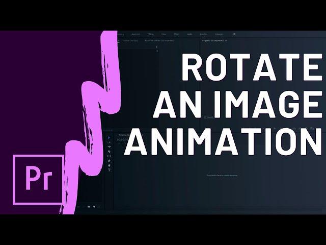 How to Rotate an Image Animation in Premiere Pro CC