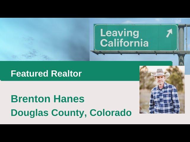 Leaving California for Douglas County, Colorado - Brenton Hanes & Alison Woodall