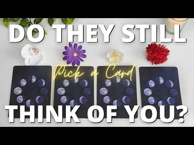 Do They Still Think Of Me?  PICK A CARD TAROT LOVE READING | Timeless Messages