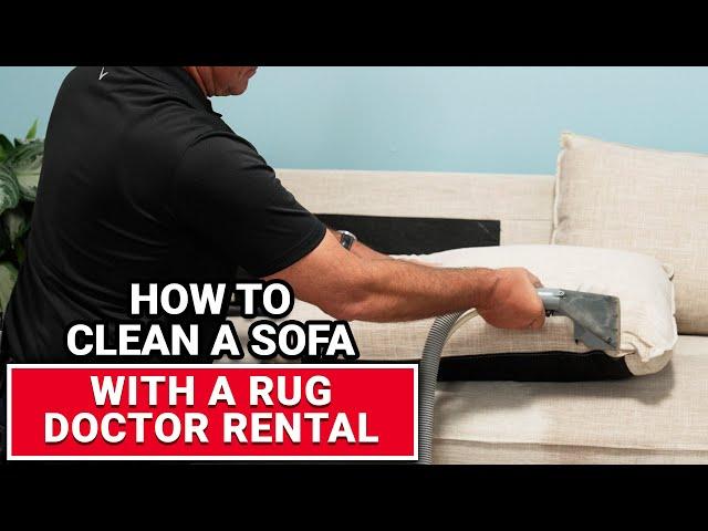 How To Clean A Sofa With A Rug Doctor Rental - Ace Hardware