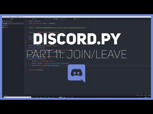 Discord.py: Making a Discord bot (Part 11: Join/Leave)