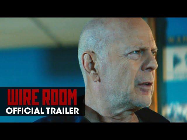 Wire Room (2022 Movie) Official Trailer - Kevin Dillon, Bruce Willis