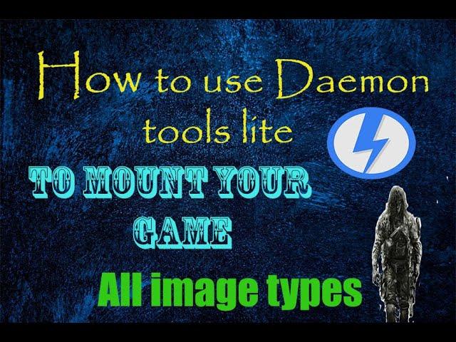 How to install or mount any game with daemon tools lite new 2021[Guided]