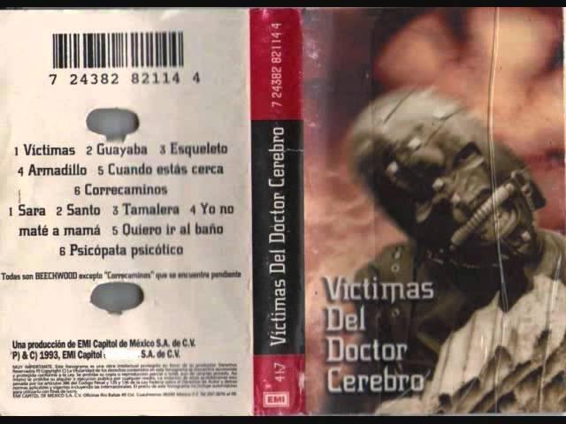 VICTIMAS DEL DOCTOR CEREBRO - GUAYABA