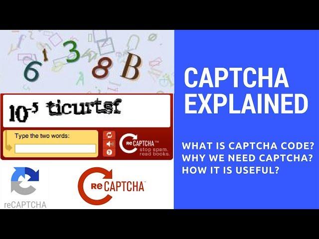 What is captcha code? | Why captcha code is used? | Annoying or Helpful