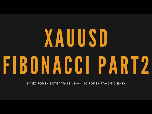 $10 - $1000 A DAY TRADING XAUUSD FIBONACCI STRATEGY | FOREX TRADING 2021