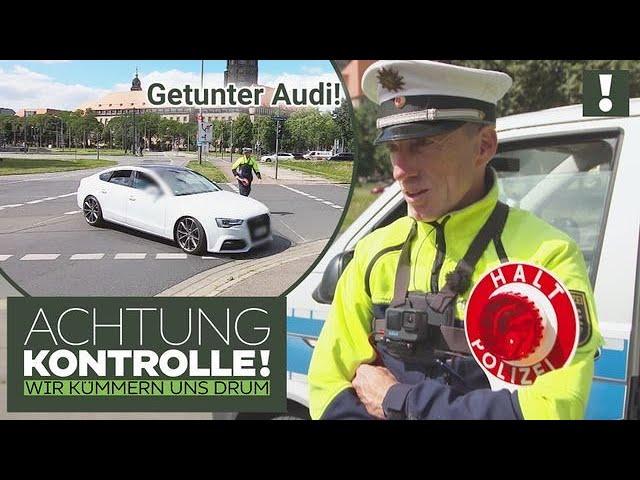 Betriebserlaubnis erloschen! Audi ist HEFTIG getunt! | Achtung Kontrolle