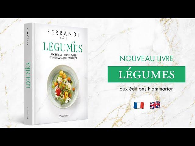 LÉGUMES de FERRANDI Paris aux éditions Flammarion