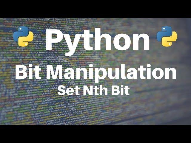 Bit Manipulation in Python: Set Nth Bit