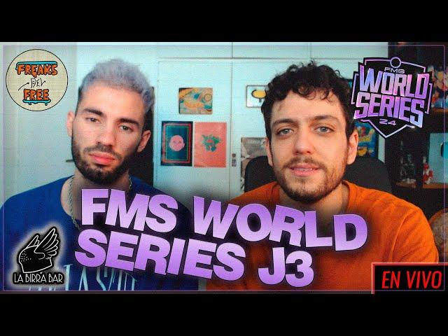 ¡FMS WORLD SERIES J3! ¡QUÉ PICANTE! ¡FREAKS DEL FREE AL ATAQUE!