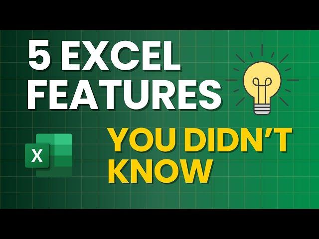 5 Lesser Known Excel Features