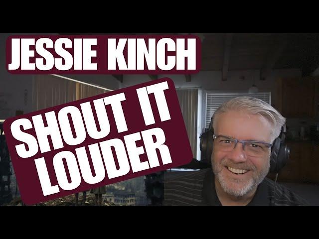 Jessie Kinch - Shout It Out - Reaction - Reviving the Classic Rock Vibe!
