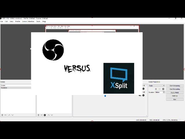 OBS VS Xsplit