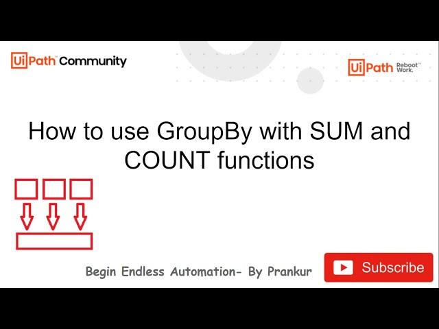 UiPath - Datatables, How to use GroupBy with SUM and COUNT functions