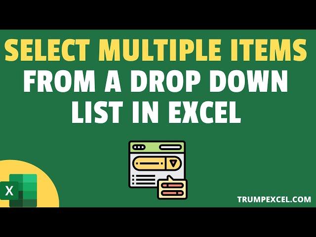 How to Select Multiple Items From an Excel Drop Down List