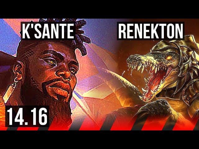 K'SANTE vs RENEKTON (TOP) | 7/2/6, 700+ games | EUW Grandmaster | 14.16