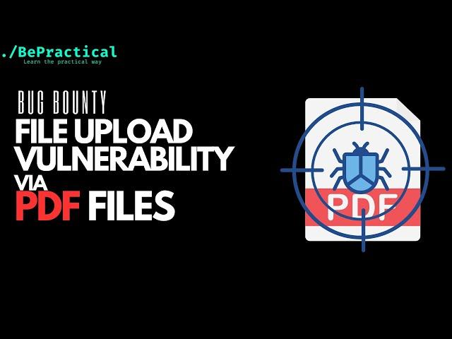 BUG BOUNTY: FILE UPLOAD VULNERABILITIES VIA PDF FILES | 2023