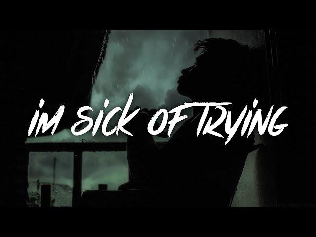 Vaboh - im sick of trying (Lyrics / Lyric Video)