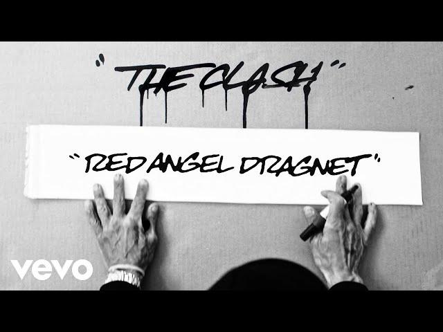 The Clash - Red Angel Dragnet (Remastered)