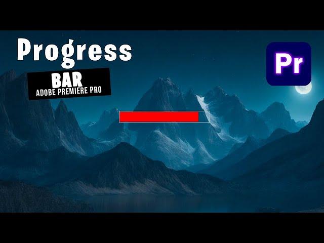 How to Make Loading Bar in Premiere Pro - Adobe Premier Pro Tutorial