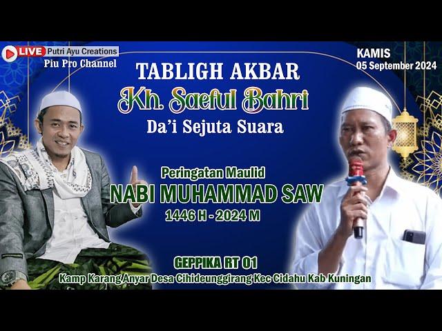 Live Peringatan Maulid Nabi Muhammad SAW 1446 H. - 2024 | Geppika 01 Cihideunggirang - Cidahu MALAM