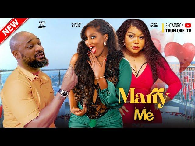 Marry Me - Chidi Dike, Sandra Okunzuwa, Scarlet Gomez, Deza the Great | Nigerian Romantic Movie