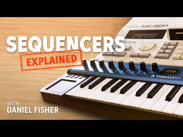 What Is a Sequencer? – Daniel Fisher